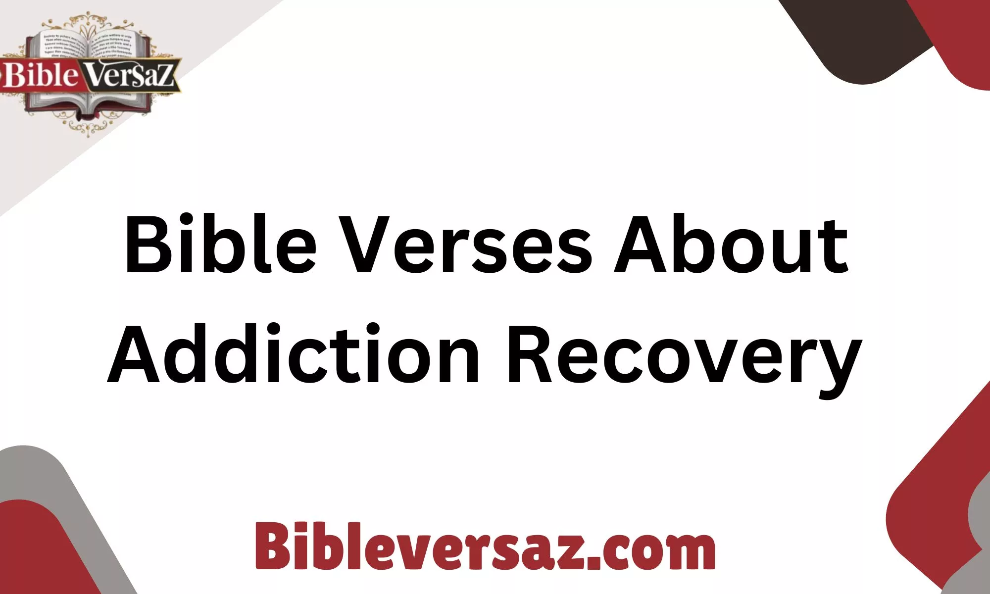 Bible Verses About Addiction Recovery