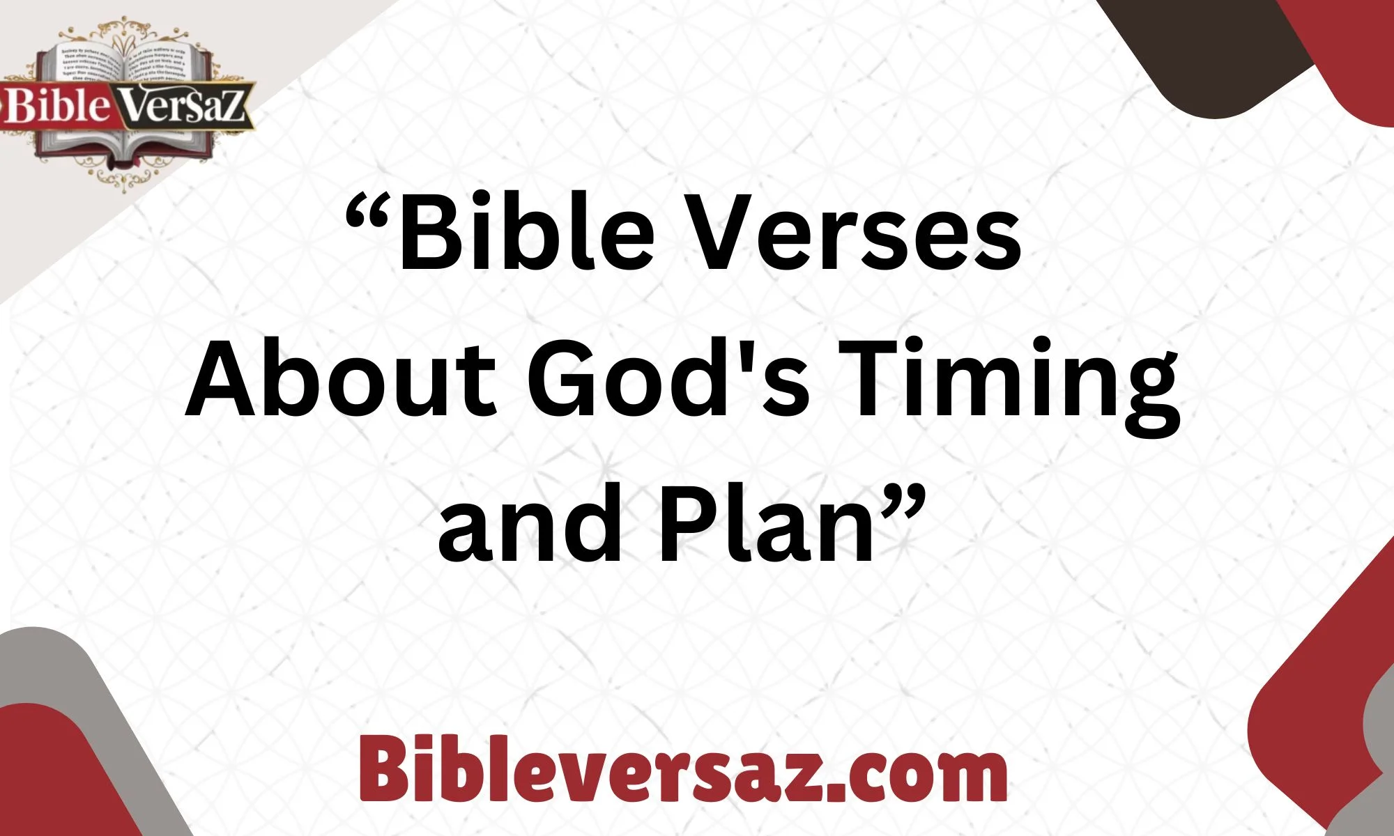 Bible Verses About God's Timing and Plan