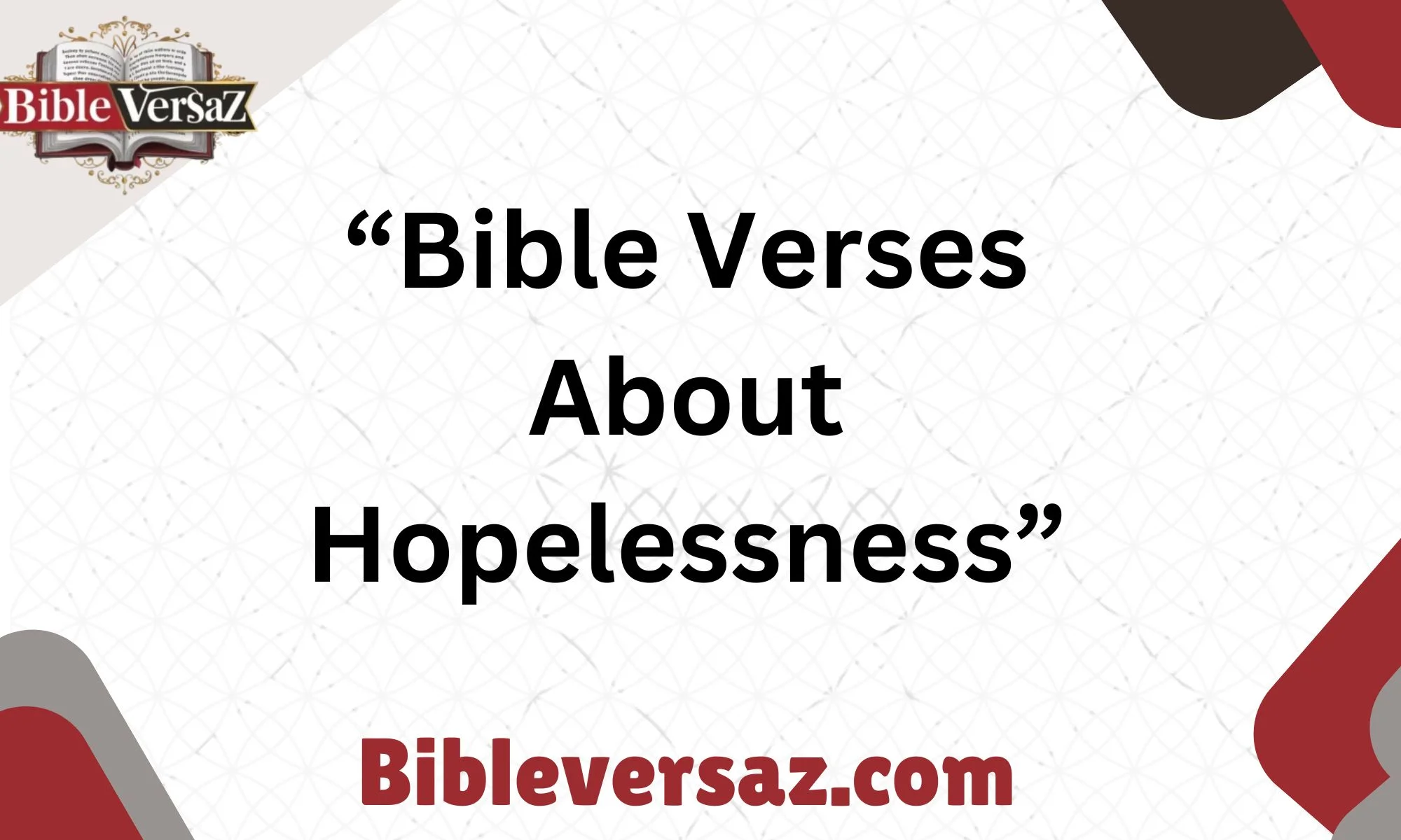 Bible Verses About Hopelessness