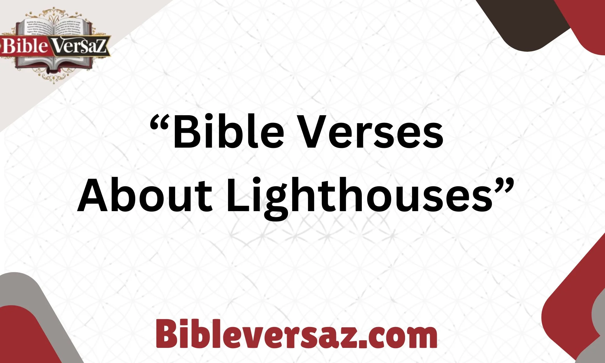 Bible Verses About Lighthouses