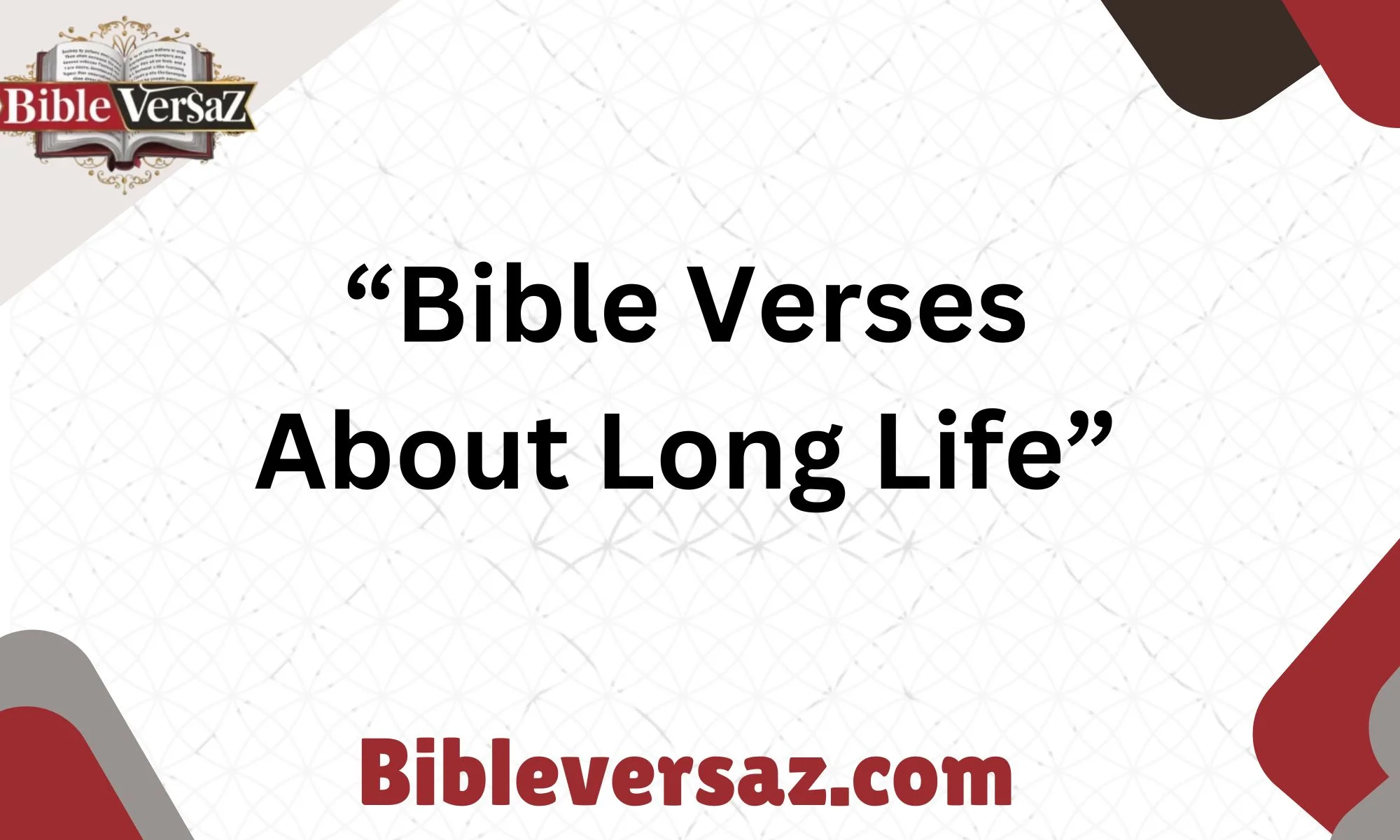 Bible Verses About Long Life