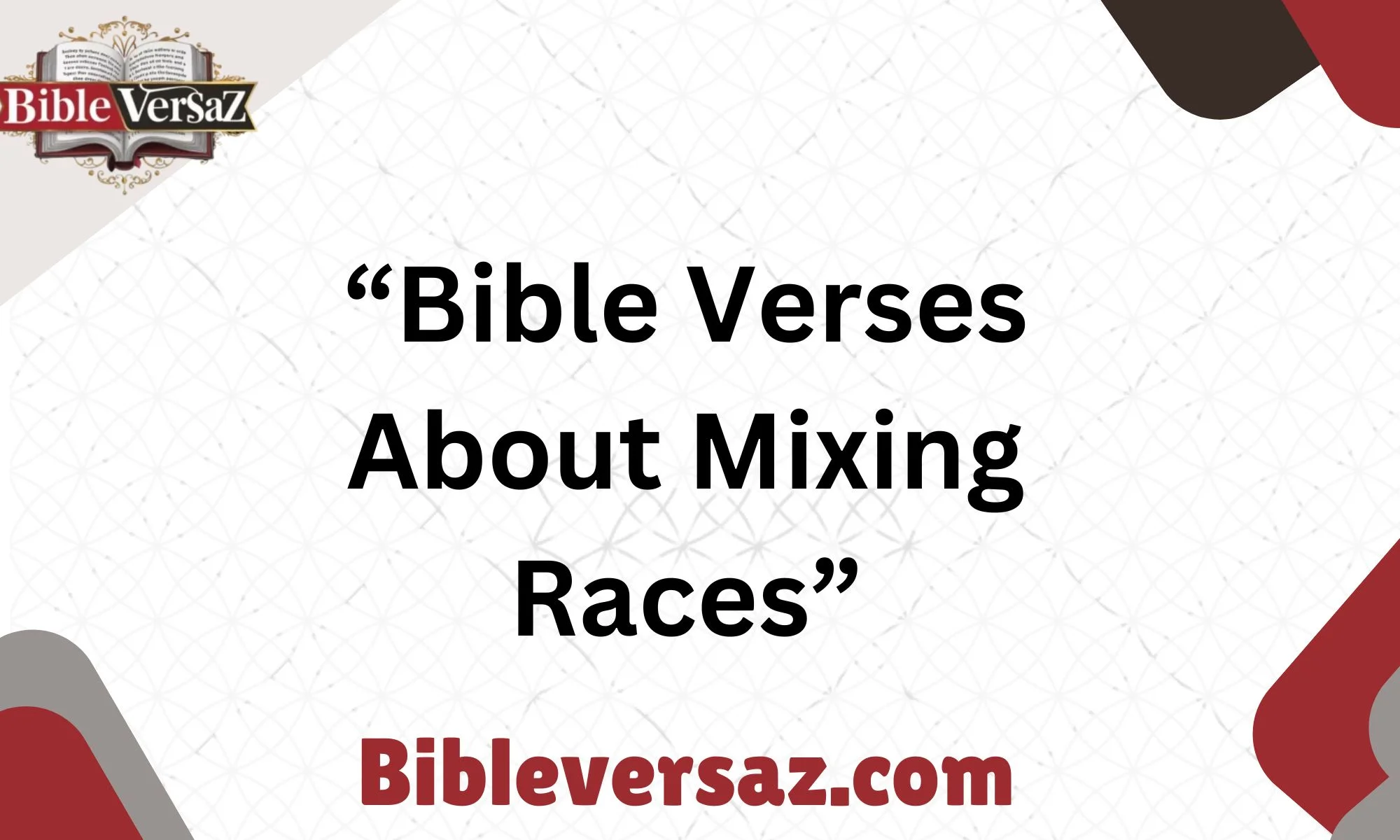 Bible Verses About Mixing Races