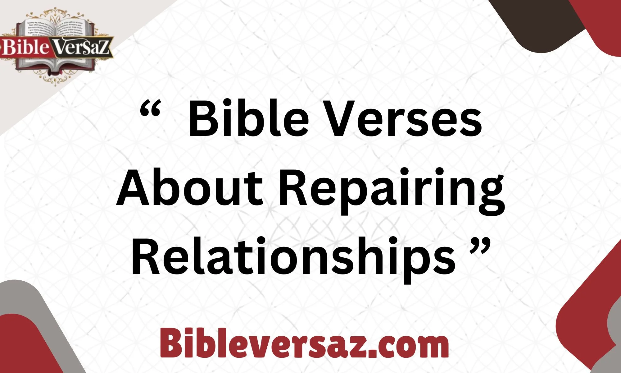 Bible Verses About Repairing Relationships