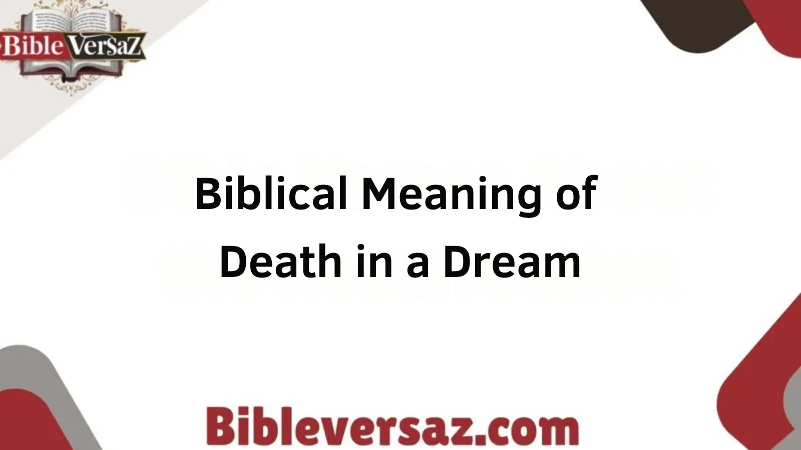 Biblical Meaning of Death in a Dream