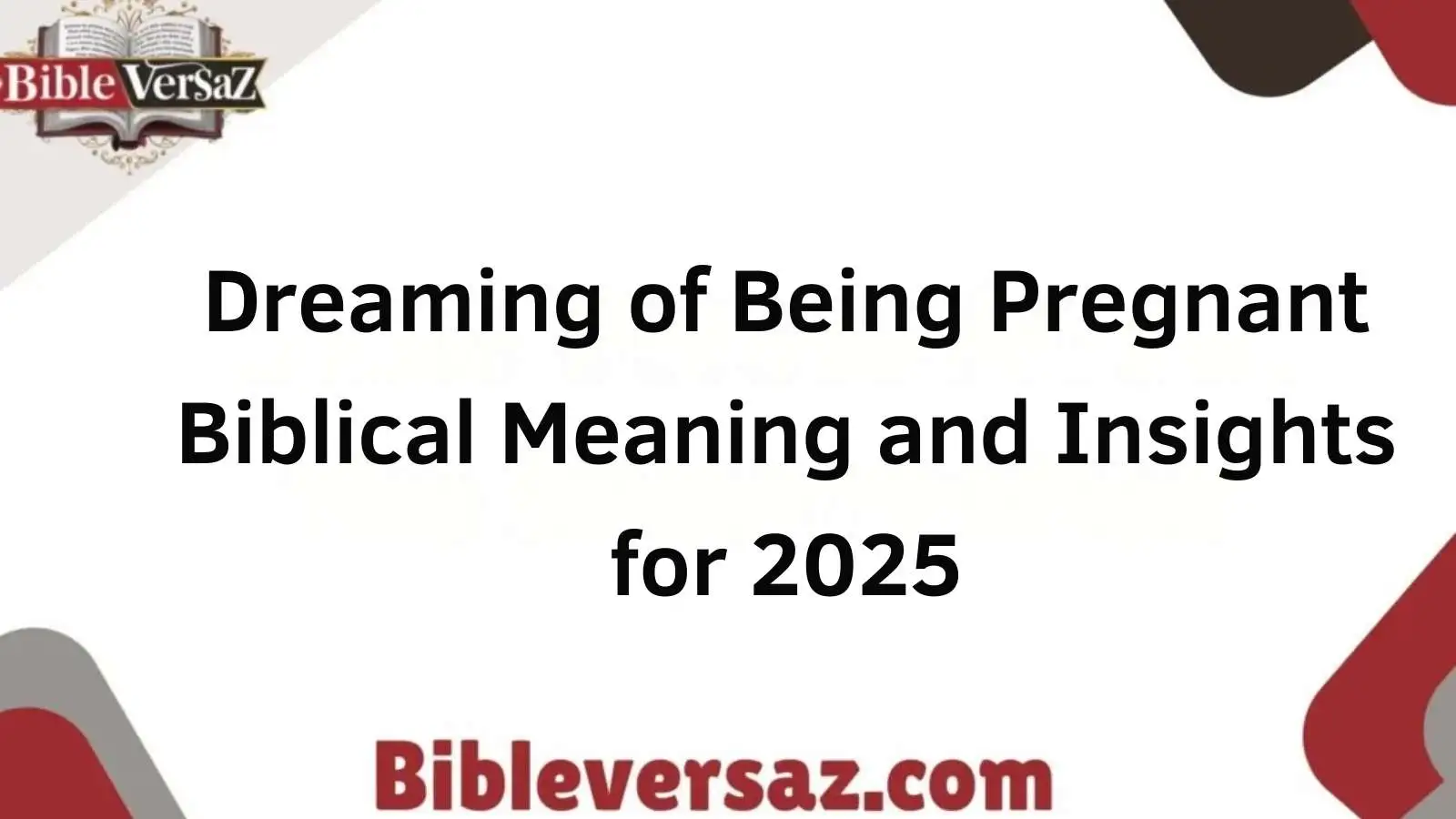 Dreaming of Being Pregnant Biblical Meaning and Insights for 2025