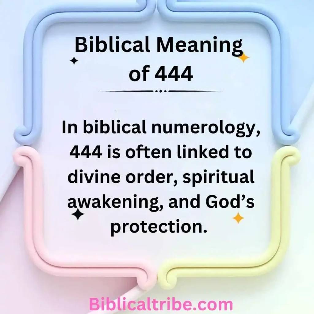 Biblical Meaning of 444