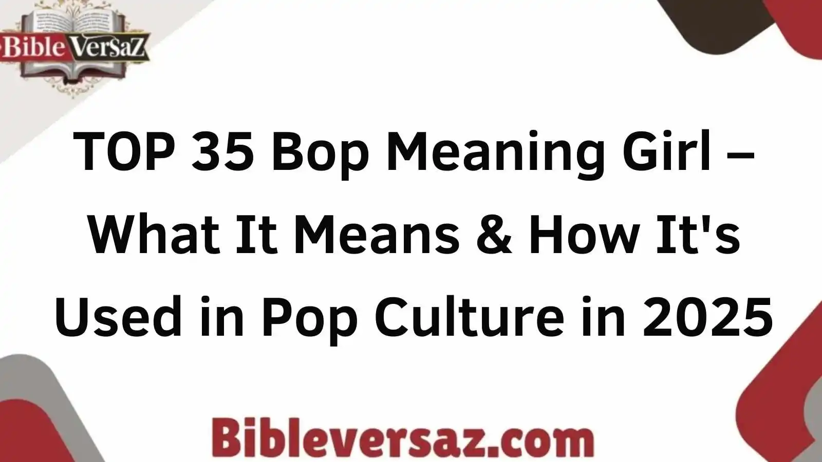 Bop Meaning Girl