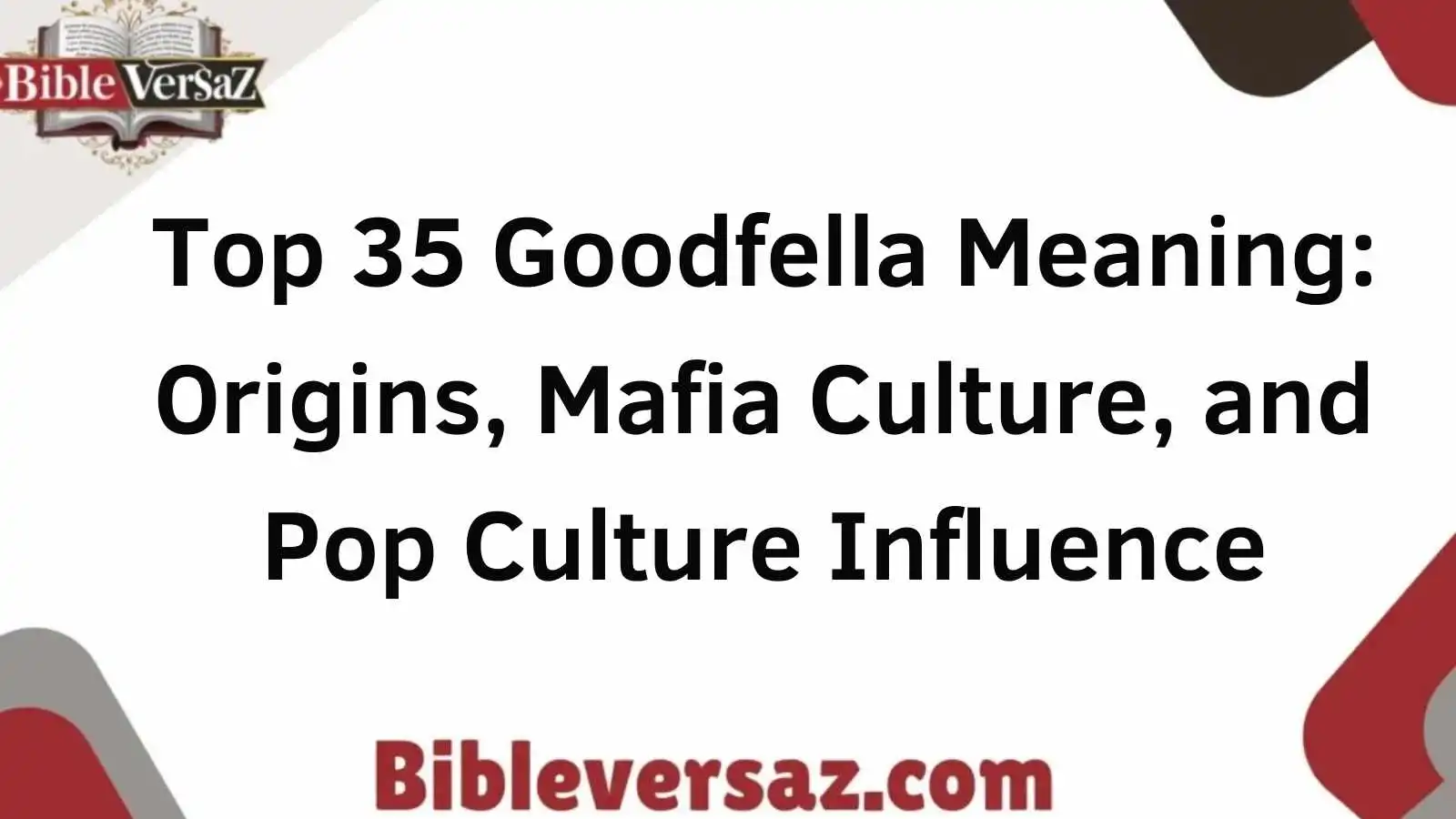 Goodfella Meaning