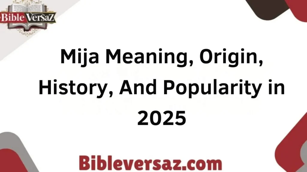 Mija Meaning