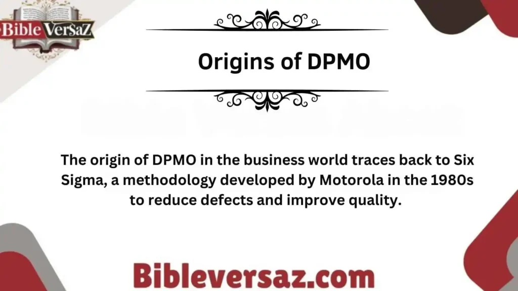 Origins of DPMO