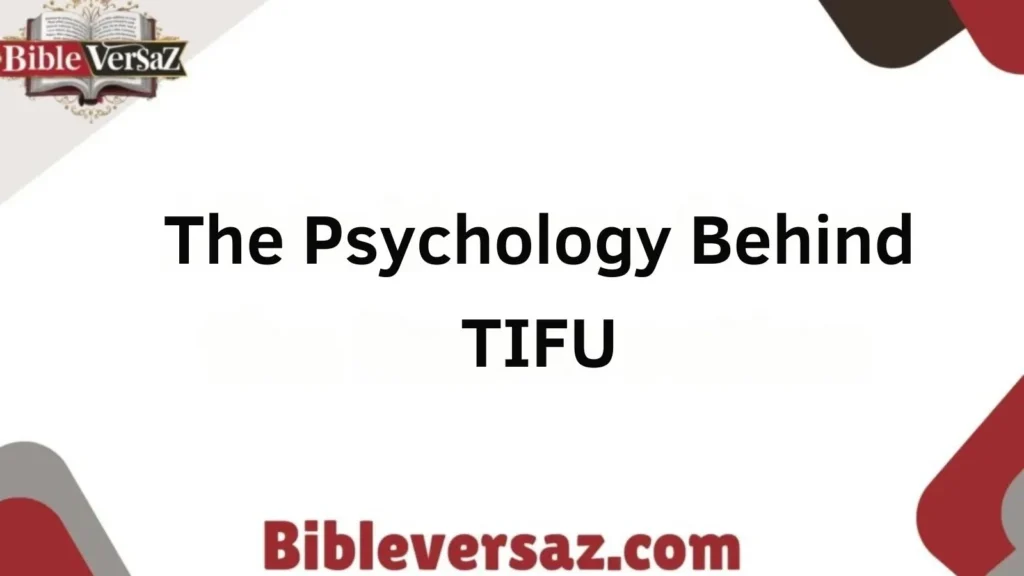 The Psychology Behind TIFU