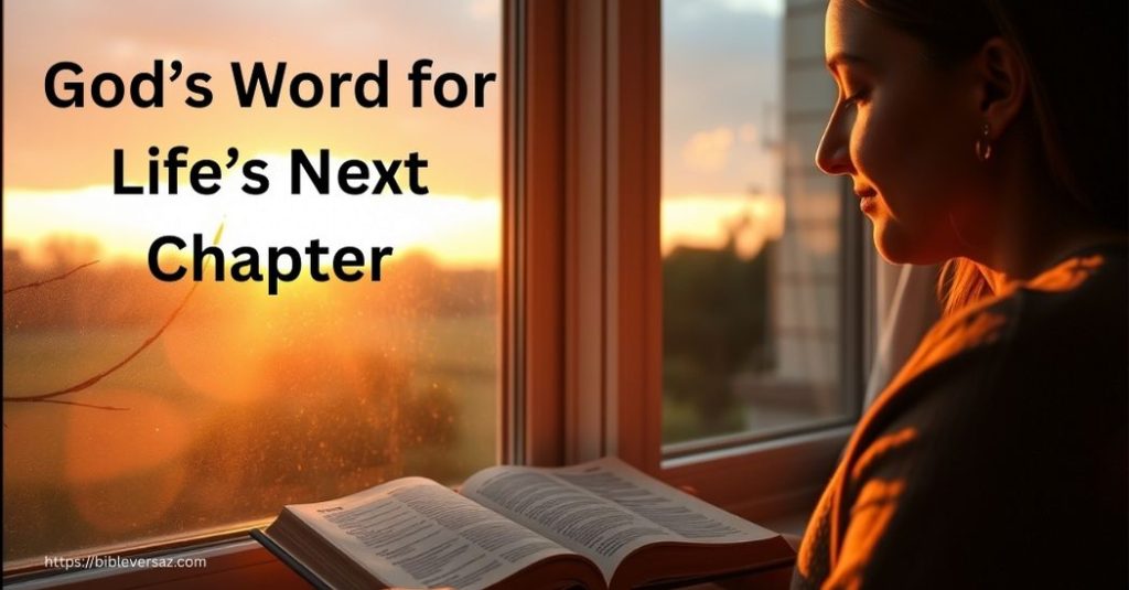 God’s Word for Life’s Next Chapter