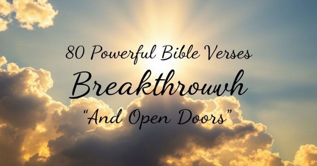 Powerful Bible Verse For Breakthrough And Open Doors